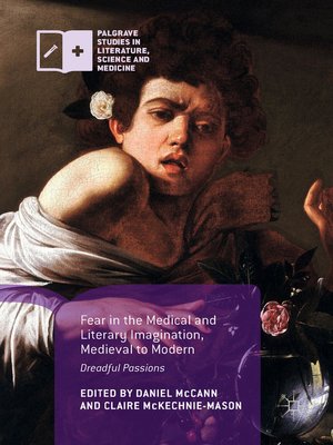 cover image of Fear in the Medical and Literary Imagination, Medieval to Modern